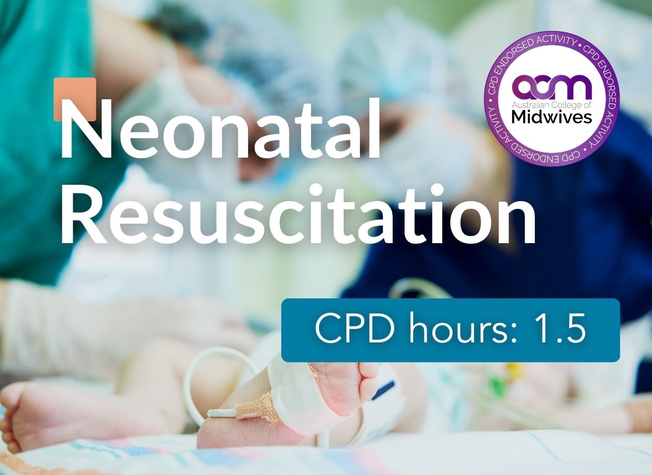 Neonatal Resuscitation