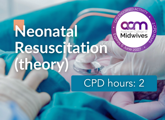 Neonatal Resuscitation (theory)