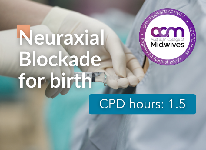 Neuraxial Blockade for Birth