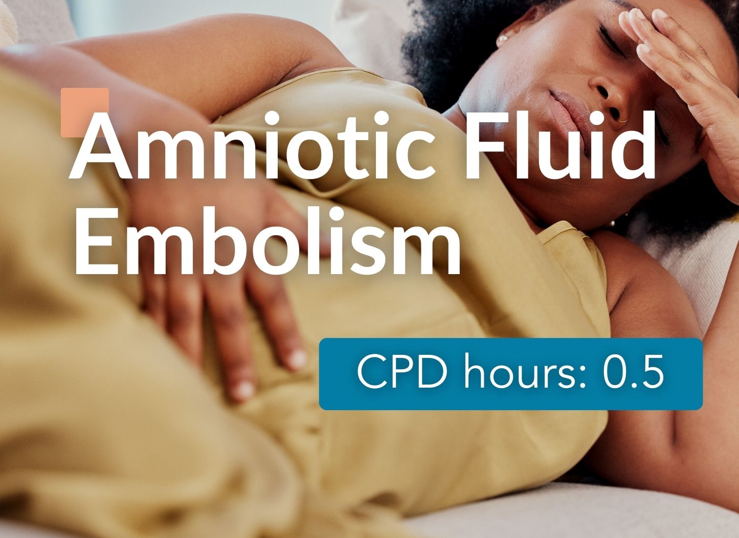 Amniotic Fluid Embolism