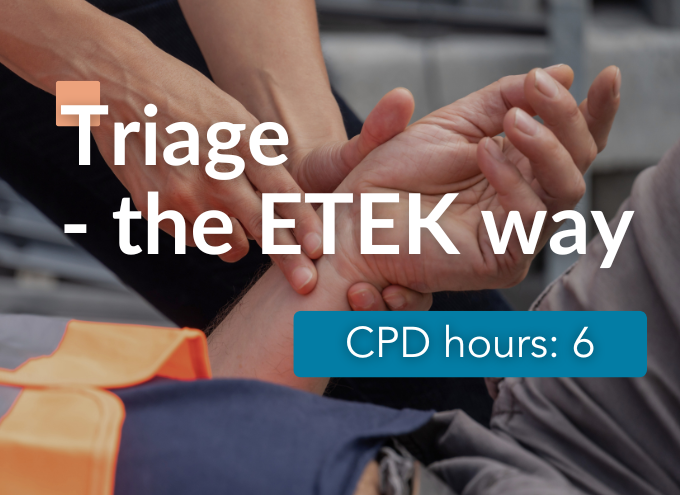 Triage - The 'ETEK' way